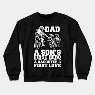 Biker Dad First Love Dirt Bike Rider Motocross Riding Crewneck Sweatshirt